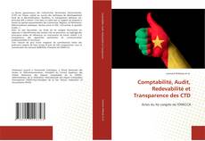 Borítókép a  Comptabilité, Audit, Redevabilité et Transparence des CTD - hoz