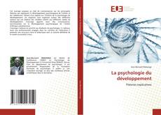 Bookcover of La psychologie du développement