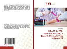 Couverture de IMPACT DU PRÉ-ANALYTIQUE SUR LA QUALITÉ DES ANALYSES MÉDICALES