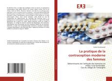 Couverture de La pratique de la contraception moderne des femmes