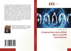 Bookcover of L'intervention de la CEEAC dans le Conflit Centrafricain