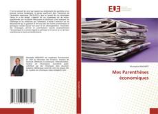 Portada del libro de Mes Parenthèses économiques