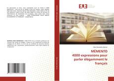 Bookcover of MÉMENTO 4000 expressions pour parler élégamment le français
