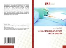 Portada del libro de LES OESOPHAGOPLASTIES CHEZ L’ENFANT