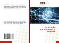 Bookcover of Sur les Séries mathématiques et Intégrales