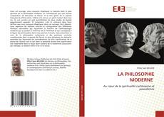 Bookcover of LA PHILOSOPHIE MODERNE
