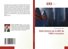 Belle Histoire de la RDC de 1960 à nos jours的封面