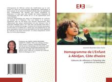 Hemogramme de L'Enfant à Abidjan, Côte d'Ivoire kitap kapağı