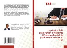 Bookcover of Le principe de la présomption d’innocence à l’épreuve des réalités judiciaires et sociales au Togo