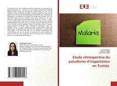 Bookcover of Etude rétrospective du paludisme d’importation en Tunisie
