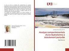 Bookcover of Analyse comportementale d'une Hydrolienne à écoulement perturbé