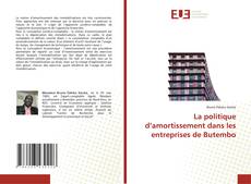 Portada del libro de La politique d’amortissement dans les entreprises de Butembo