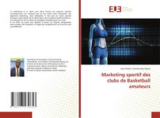 Portada del libro de Marketing sportif des clubs de Basketball amateurs