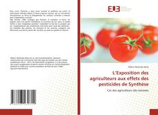 L’Exposition des agriculteurs aux effets des pesticides de Synthèse的封面