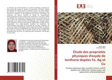 Étude des propriétés physiques d'oxyde de lanthane dopées Fe, Ag et Cu kitap kapağı
