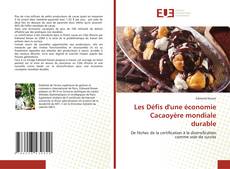 Les Défis d'une économie Cacaoyère mondiale durable的封面