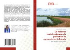Buchcover von De modèles mathématiques à la prédiction de comportement des sols