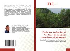 Capa do livro de Evolution, évaluation et tendance de quelques paramètres pédologiques 