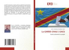 Portada del libro de La GARDE CIVILE ( GACI)