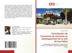 Couverture de Contribution de l’économie du tourisme au développement de la ville de San-Pedro