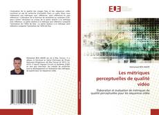 Portada del libro de Les métriques perceptuelles de qualité vidéo