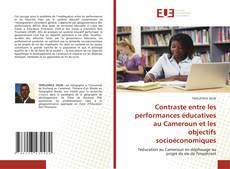 Couverture de Contraste entre les performances éducatives au Cameroun et les objectifs socioéconomiques