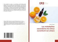Borítókép a  Les métabolites secondaires du Citrus aurantium var amara - hoz