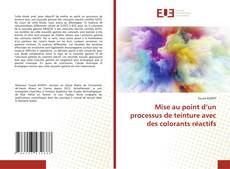 Borítókép a  Mise au point d’un processus de teinture avec des colorants réactifs - hoz