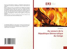 Buchcover von Au secours de la République Démocratique du Congo