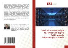 Buchcover von Génération automatique de service web depuis ReLEL selon la méthodologie Praxeme