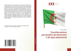 Couverture de Transformations ponctuelles de dimension 3 de type polynomial