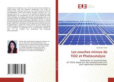 Copertina di Les couches minces de TiO2 et Photocatalyse