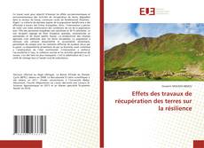Couverture de Effets des travaux de récupération des terres sur la résilience