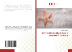 Couverture de Développement animale : de l’œuf à l’adulte
