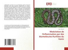 Couverture de Modulation de l'Inflammation par des Biomolécules Purifiées du Venin