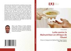 Capa do livro de Lutte contre la Malnutrition en Afrique de l'Ouest 