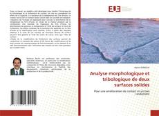 Borítókép a  Analyse morphologique et tribologique de deux surfaces solides - hoz