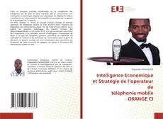 Portada del libro de Intelligence Economique et Stratégie de l’operateur de téléphonie mobile ORANGE CI