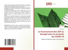 Borítókép a  Le financement des SSP au Sénégal dans le contexte du COVID-19 - hoz