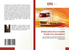 Borítókép a  Élaboration d’un modèle d’aide à la conception - hoz