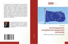 Couverture de Les Groupements européens de coopération territoriale