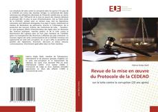 Borítókép a  Revue de la mise en œuvre du Protocole de la CEDEAO - hoz