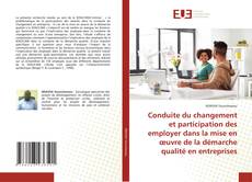 Buchcover von Conduite du changement et participation des employer dans la mise en œuvre de la démarche qualité en entreprises