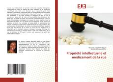 Couverture de Propriété intellectuelle et medicament de la rue