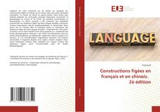 Couverture de Constructions figées en français et en chinois. 2è édition