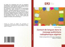 Bookcover of Contact de langues dans le message publicitaire radiophonique algérien