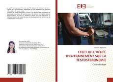 Bookcover of EFFET DE L’HEURE D’ENTRAINEMENT SUR LA TESTOSTERONEMIE