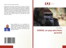 Bookcover of CONGO, un pays plus beau qu'avant