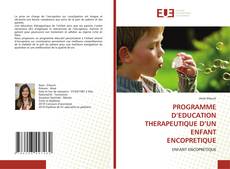 Bookcover of PROGRAMME D’EDUCATION THERAPEUTIQUE D’UN ENFANT ENCOPRETIQUE