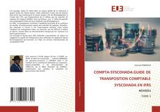 Bookcover of COMPTA-SYSCOHADA:GUIDE DE TRANSPOSITION COMPTABLE SYSCOHADA EN IFRS